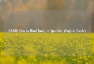CS:GO: How to Bind Jump to Spacebar (English Guide)