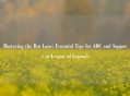 Mastering the Bot Lane: Essential Tips for ADC and Support in League of Legends